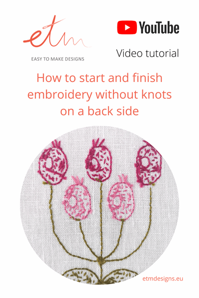 Starting and finishing to stitch video tutorial 2 How to start and finish embroidery without knots
